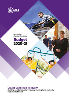 Australian Capital Territory Budget 2020-21: Driving Canberra's Recovery - Building and Construction Industry Training Fund Authority